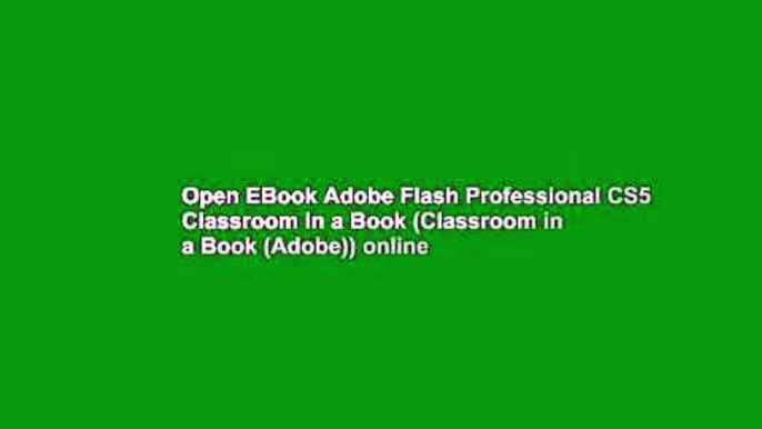 Open EBook Adobe Flash Professional CS5 Classroom in a Book (Classroom in a Book (Adobe)) online