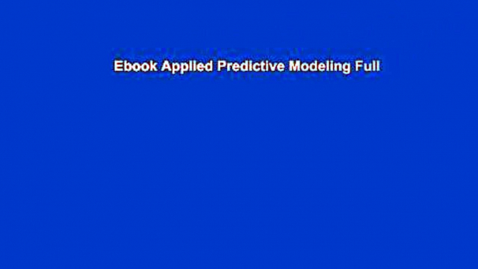 Ebook Applied Predictive Modeling Full