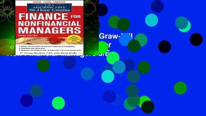 Complete acces  The McGraw-Hill 36-Hour Course: Finance for Non-Financial Managers 3/E