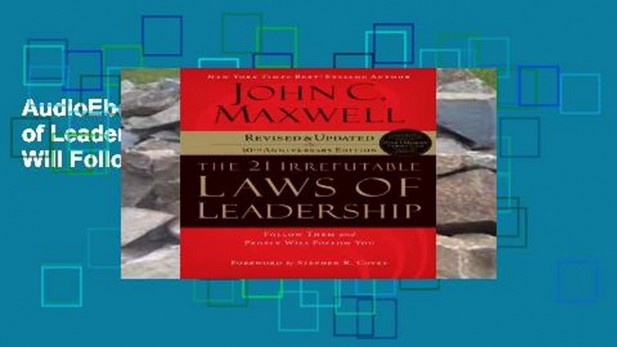 AudioEbooks The 21 Irrefutable Laws of Leadership: Follow Them and People Will Follow You Unlimited