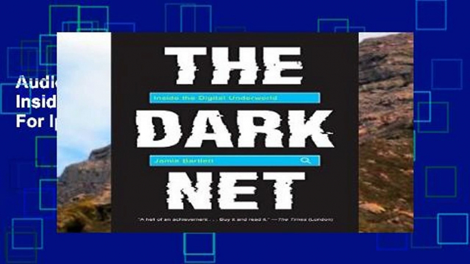 AudioEbooks The Dark Net: Inside the Digital Underworld For Ipad