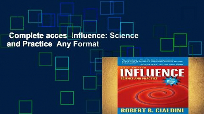 Complete acces  Influence: Science and Practice  Any Format