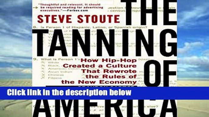 D0wnload Online The Tanning of America: How Hip-Hop Created a Culture That Rewrote the Rules of