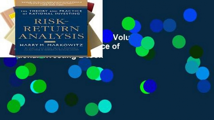 View Risk-Return Analysis, Volume 2: The Theory and Practice of Rational Investing Ebook