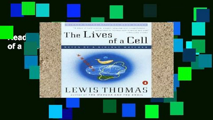 Reading Full The Lives of a Cell: Notes of a Biology Watcher any format