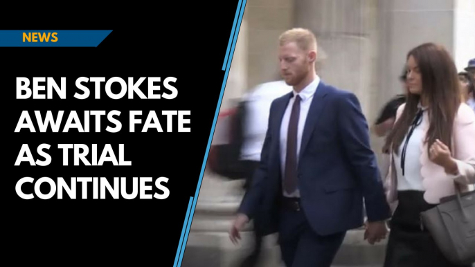 Ben Stokes awaits fate as trial continues