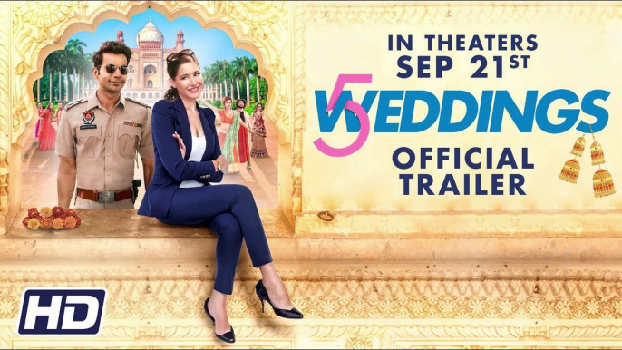 '5 Weddings' International | HD Official Trailer | Nargis Fakhri | Rajkummar Rao | 21st Sep 2018