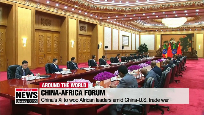 China's Xi to woo African leaders amid China-U.S. trade war