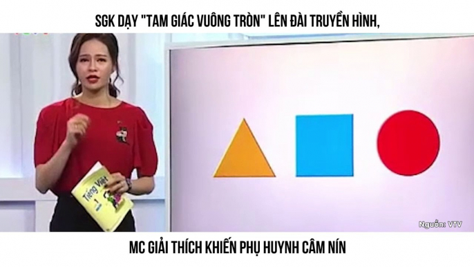 SGK DẠY "TAM GIÁC VUÔNG TRÒN" LÊN ĐÀI TRUYỀN HÌNH, MC GIẢI THÍCH KHIẾN PHỤ HUYNH CÂM NÍN