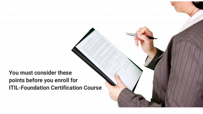 Have you mark on these things to take an ITIL-Foundation Course?