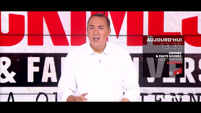 Prochain numéro de "Crimes et faits divers, la quotidienne" cet après-midi à 13h35 en direct sur NRJ12