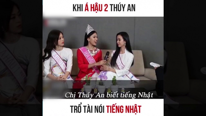 Á hậu 2 Nguyễn Thị Thuý An gây tranh cãi khi trổ tài nói tiếng Nhật nhưng không ai hiểu nổi