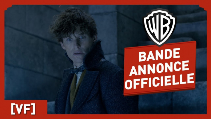 Les Animaux Fantastiques  : Les Crimes de Grindelwald - Bande Annonce Finale (VF)