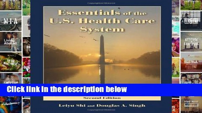 F.R.E.E [D.O.W.N.L.O.A.D] Essentials of the U.S. Health Care System by Leiyu Shi