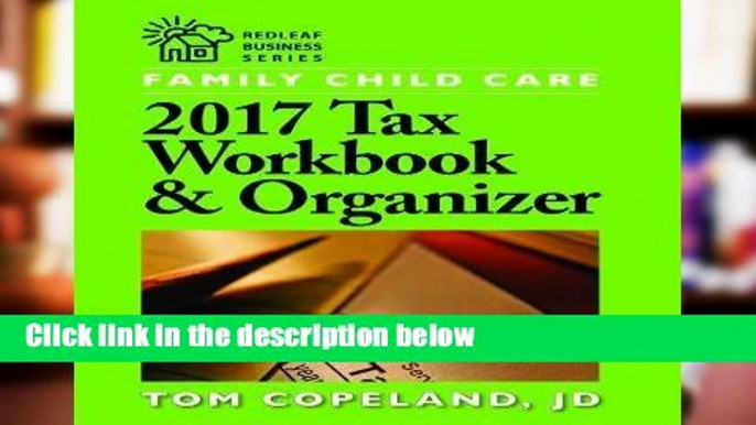 F.R.E.E [D.O.W.N.L.O.A.D] Family Child Care 2017 Tax Workbook   Organizer (Redleaf Business) by