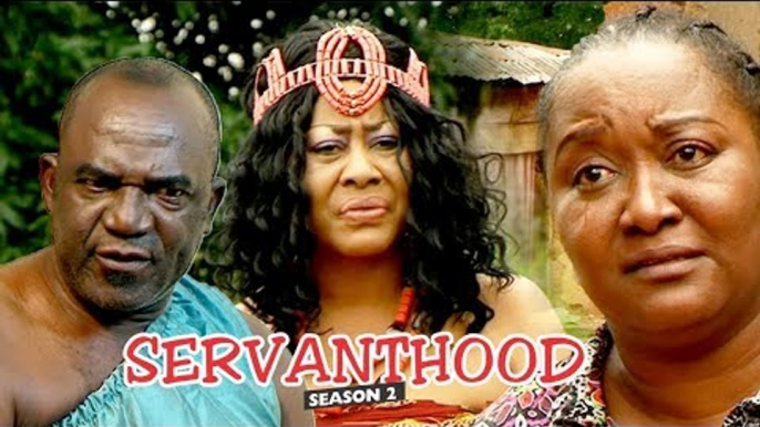 SERVANTHOOD 2 - LATEST NIGERIAN NOLLYWOOD MOVIES || TRENDING NOLLYWOOD MOVIES