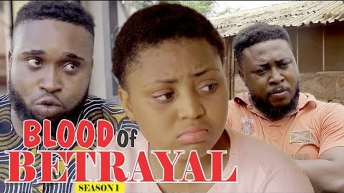 BLOOD OF BETRAYAL 1 -  LATEST NIGERIAN NOLLYWOOD MOVIES || TRENDING NIGERIAN MOVIES