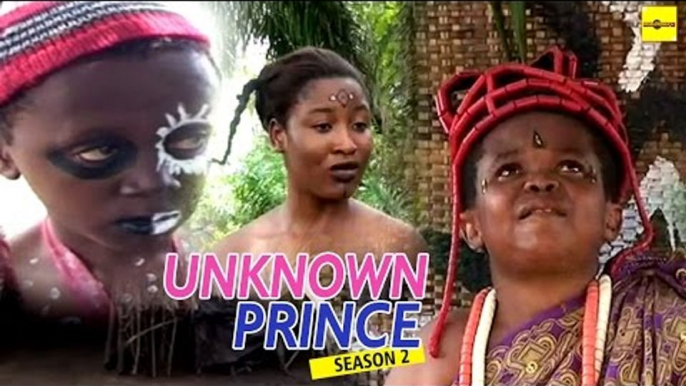 Nigerian Nollywood Movies - Unknown Prince 2