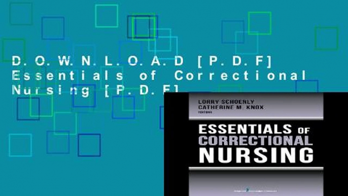 D.O.W.N.L.O.A.D [P.D.F] Essentials of Correctional Nursing [P.D.F]