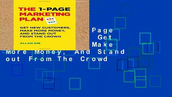 Popular The 1-Page Marketing Plan: Get New Customers, Make More Money, And Stand out From The Crowd