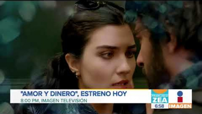 "Amor y Dinero" la nueva serie de Imagen Televisión | Noticias con Francisco Zea