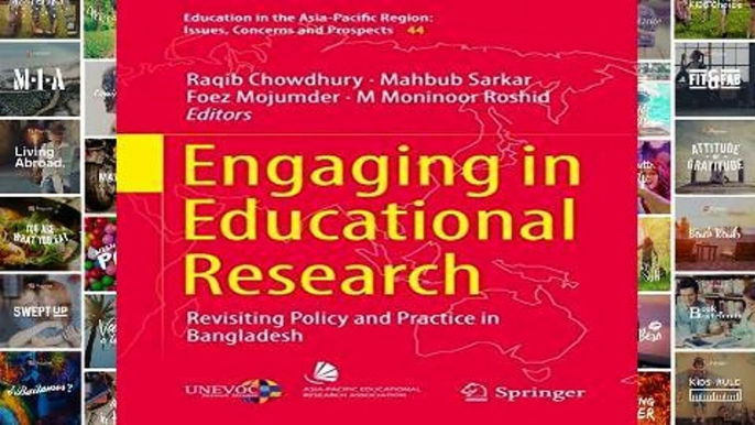 F.R.E.E [D.O.W.N.L.O.A.D] Engaging in Educational Research: Revisiting Policy and Practice in