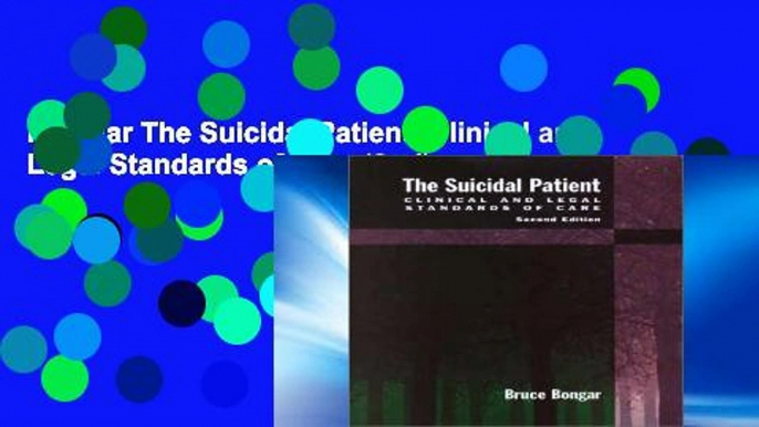 Popular The Suicidal Patient: Clinical and Legal Standards of Care (2nd)