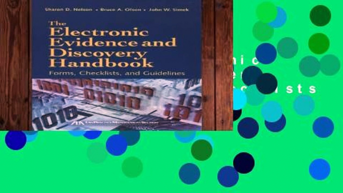 Review  The Electronic Evidence and Discovery Handbook: Forms, Checklists and Guidelines