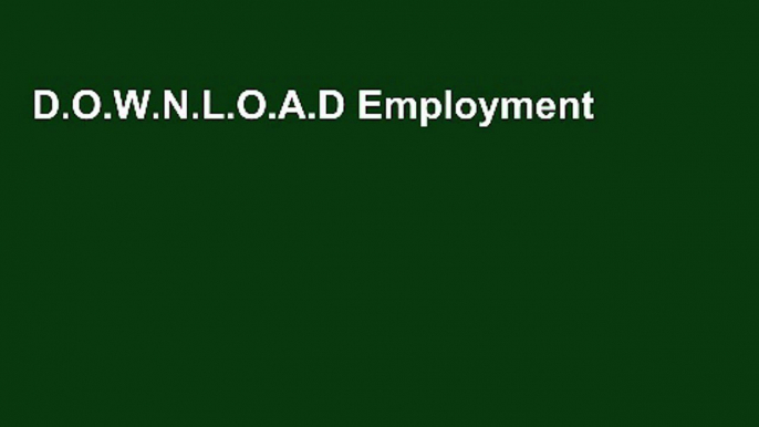 D.O.W.N.L.O.A.D Employment Law for Human Resource Practice Complete