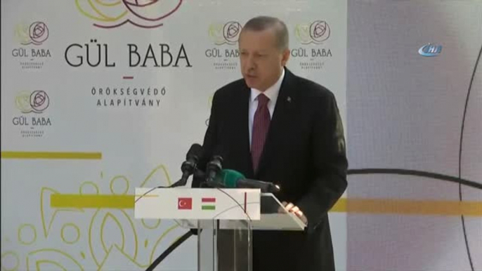 Cumhurbaşkanı Erdoğan, Macaristan'da Gül Baba Türbesini Açtı- Cumhurbaşkanı Recep Tayyip Erdoğan: -...