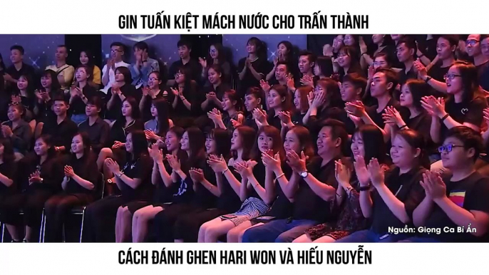 Gin Tuấn Kiệt mách nước cho Trấn Thành  Cách đánh ghen Hari Won và Hiếu Nguyễn