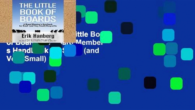 Best product  The Little Book of Boards: A Board Member s Handbook for Small (and Very Small)