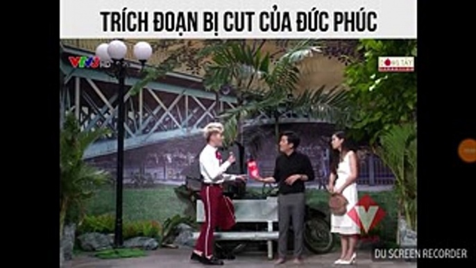 Đoạn bị cắt của Đức Phúc  Ơn Giời Cậu Đây Rồi