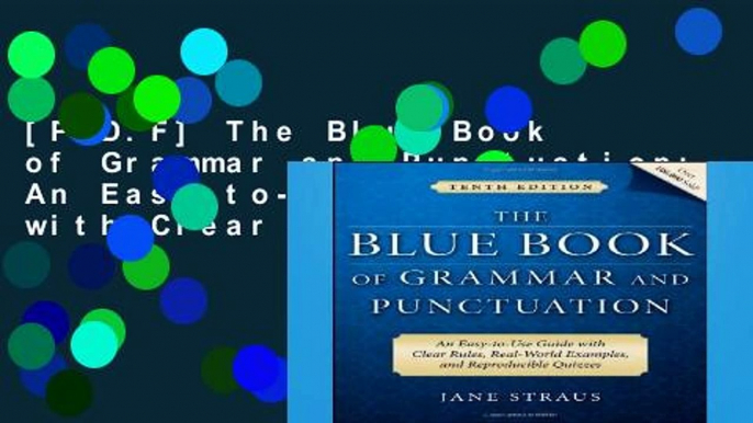 [P.D.F] The Blue Book of Grammar and Punctuation: An Easy-to-use Guide with Clear Rules,