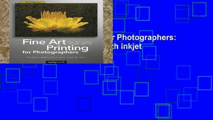 Library  Fine Art Printing for Photographers: Exhibition Quality Prints with Inkjet Printers