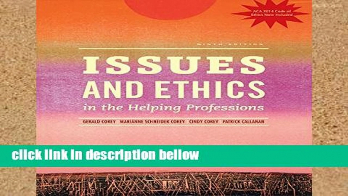 Library  Issues and Ethics in the Helping Professions, Updated with 2014 ACA Codes (Book Only)