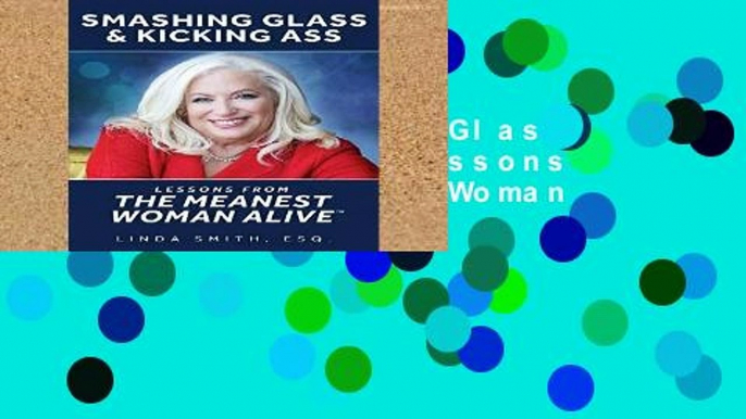 Review  Smashing Glass   Kicking Ass: Lessons from The Meanest Woman Alive