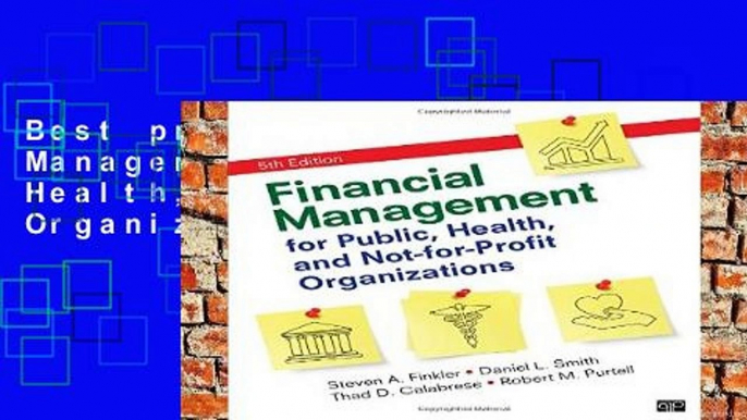 Best product  Financial Management for Public, Health, and Not-for-Profit Organizations