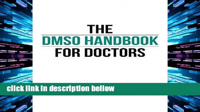 Popular The DMSO Handbook for Doctors