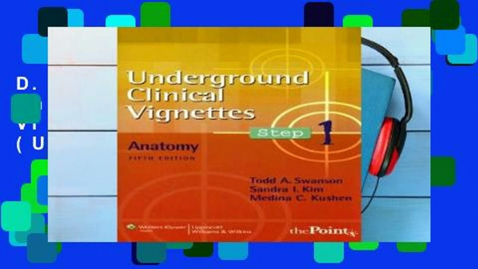 D.O.W.N.L.O.A.D [P.D.F] Underground Clinical Vignettes Step 1: Anatomy (Underground Clinical