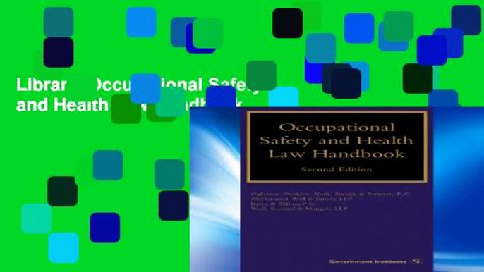 Library  Occupational Safety and Health Law Handbook