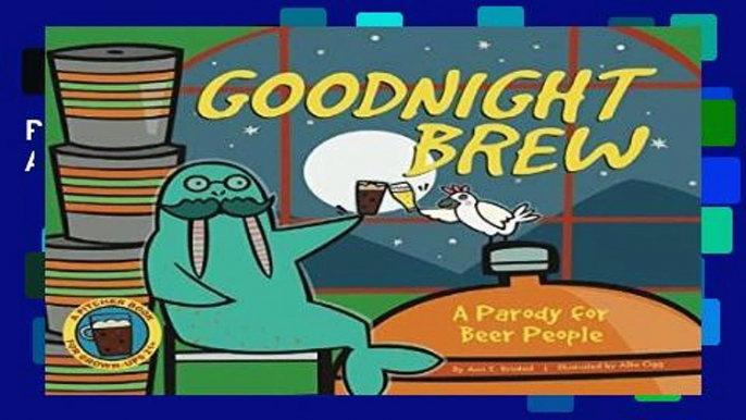 Popular Goodnight Brew: A Parody for Beer People