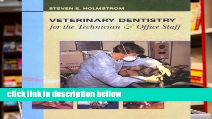 Best product  Veterinary Dentistry for the Technician and Office Staff,