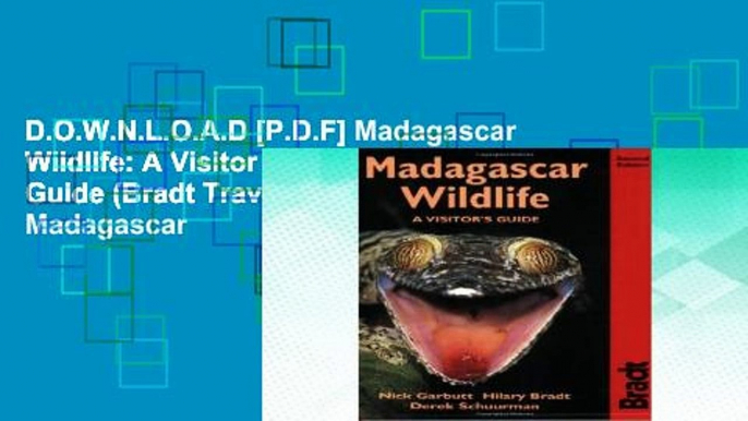 D.O.W.N.L.O.A.D [P.D.F] Madagascar Wildlife: A Visitor s Guide (Bradt Travel Guide Madagascar