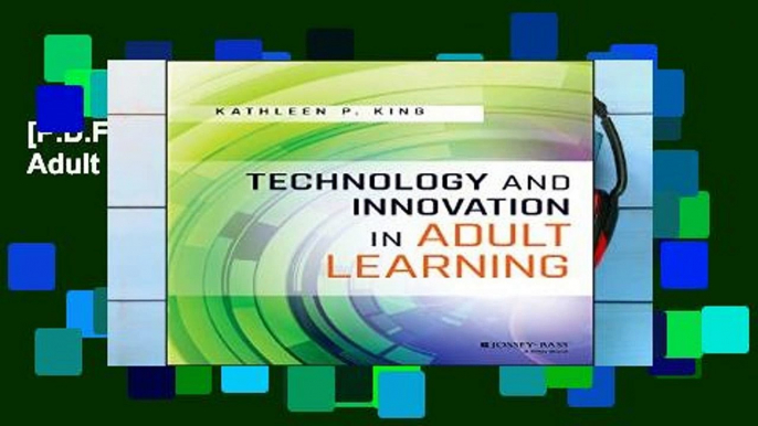 [P.D.F] Technology and Innovation in Adult Learning [A.U.D.I.O.B.O.O.K]