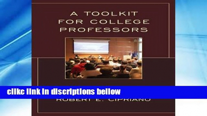 D.O.W.N.L.O.A.D [P.D.F] A Toolkit for College Professors [P.D.F]