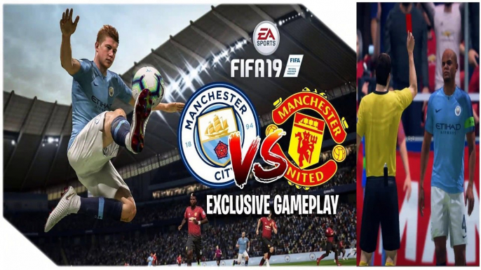 FIFA 19 Exclusive Gameplay - Manchester United vs Manchester City UEFA Champions League First League