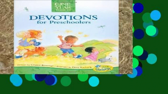D.O.W.N.L.O.A.D [P.D.F] One Year Devotions for Preschoolers The HB (Little Blessings (Tyndale))