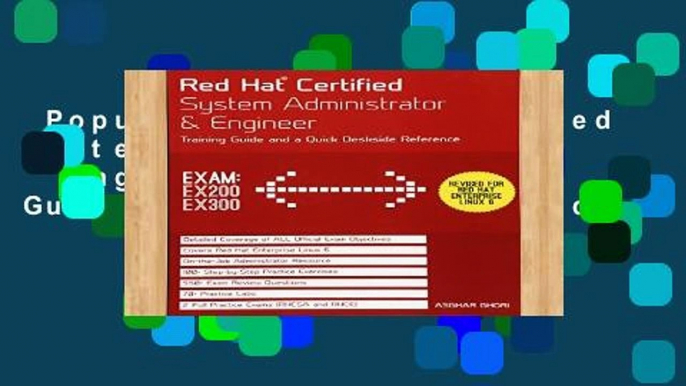 Popular Red Hat Certified System Administrator   Engineer: Training Guide and a Quick Deskside