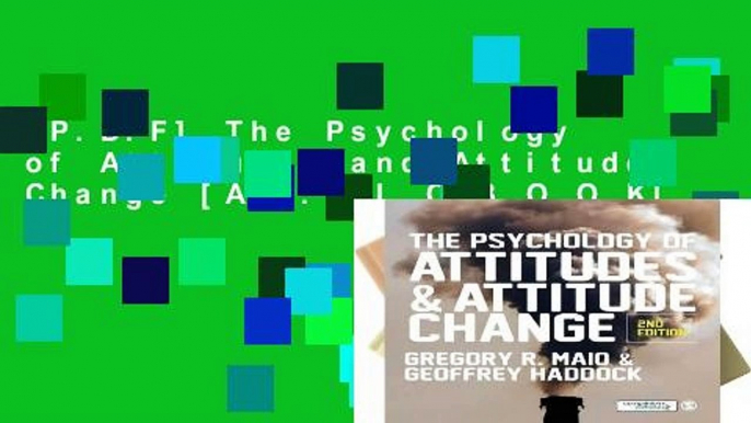 [P.D.F] The Psychology of Attitudes and Attitude Change [A.U.D.I.O.B.O.O.K]